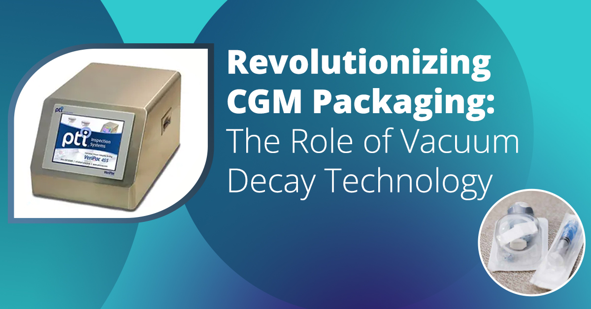 Revolutionizing CGM Packaging: The Role of Vacuum Decay Technology