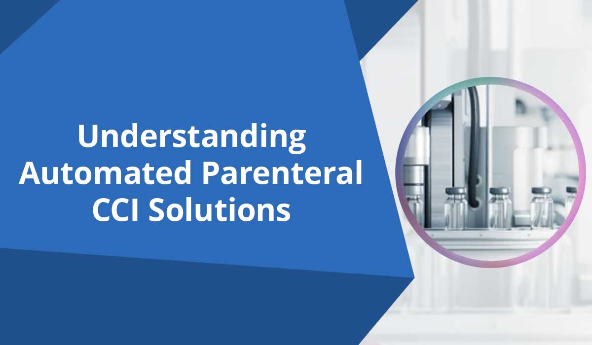 Understanding Automated Parenteral CCI Solutions